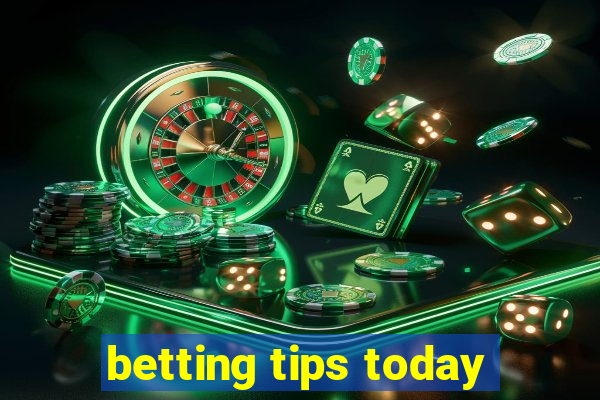 betting tips today